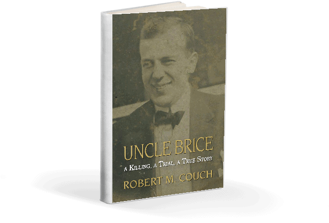 Uncle Brice: A Killing, A Trial, A True Story