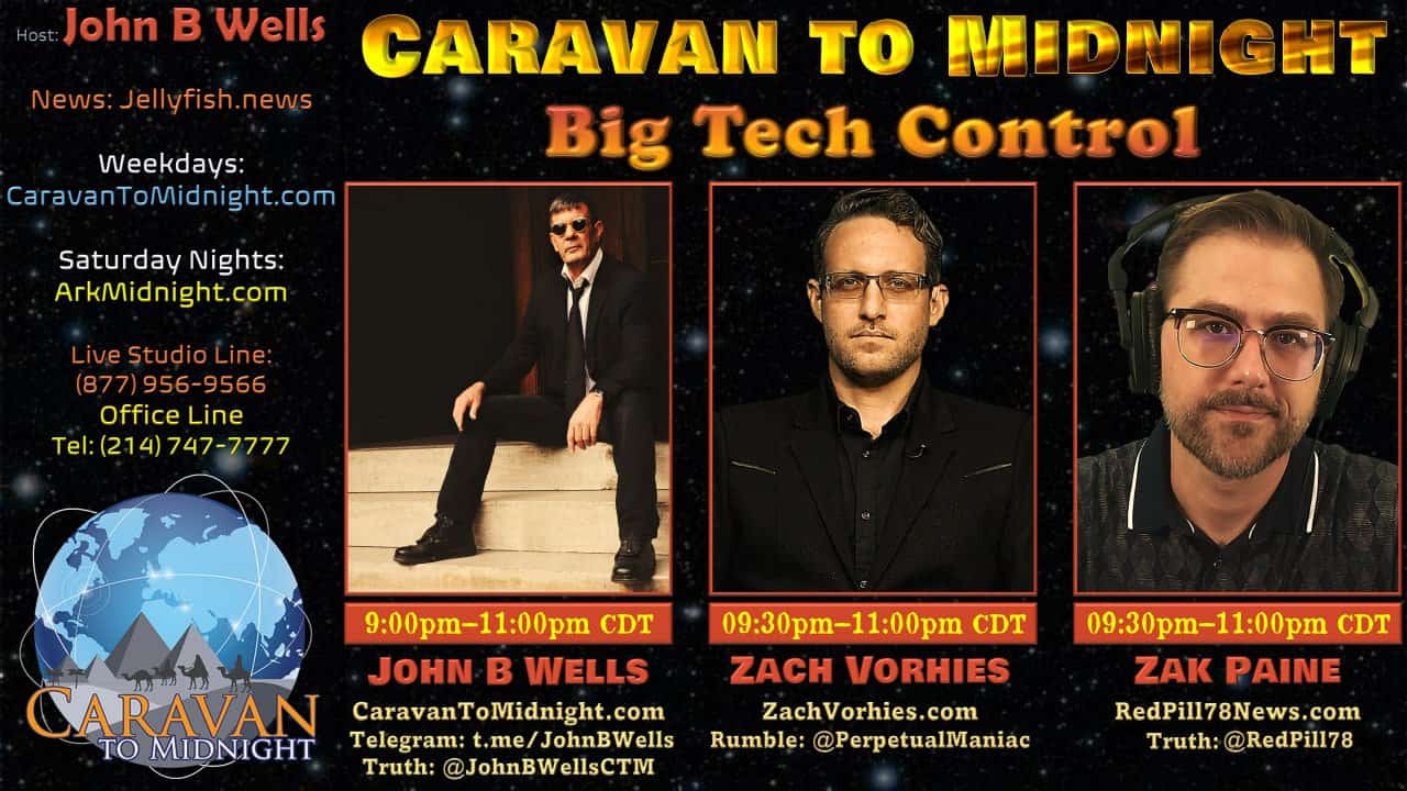 1903 – Big Tech Control – Caravan to Midnight