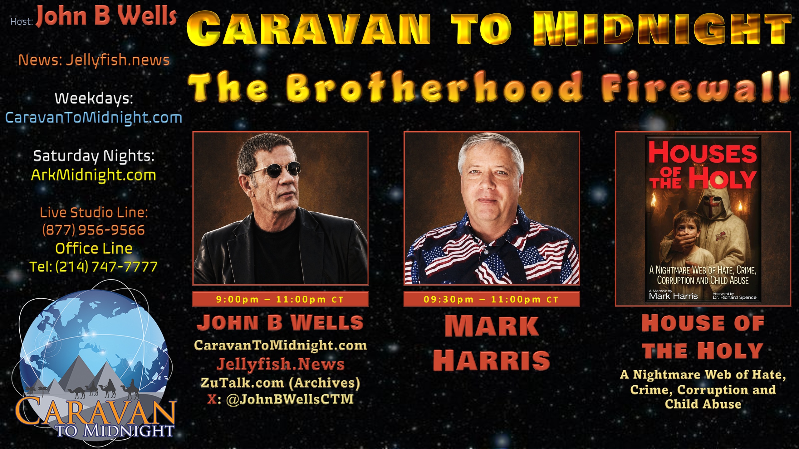 Caravan to Midnight - Episode 2818 - The Brotherhood Firewall