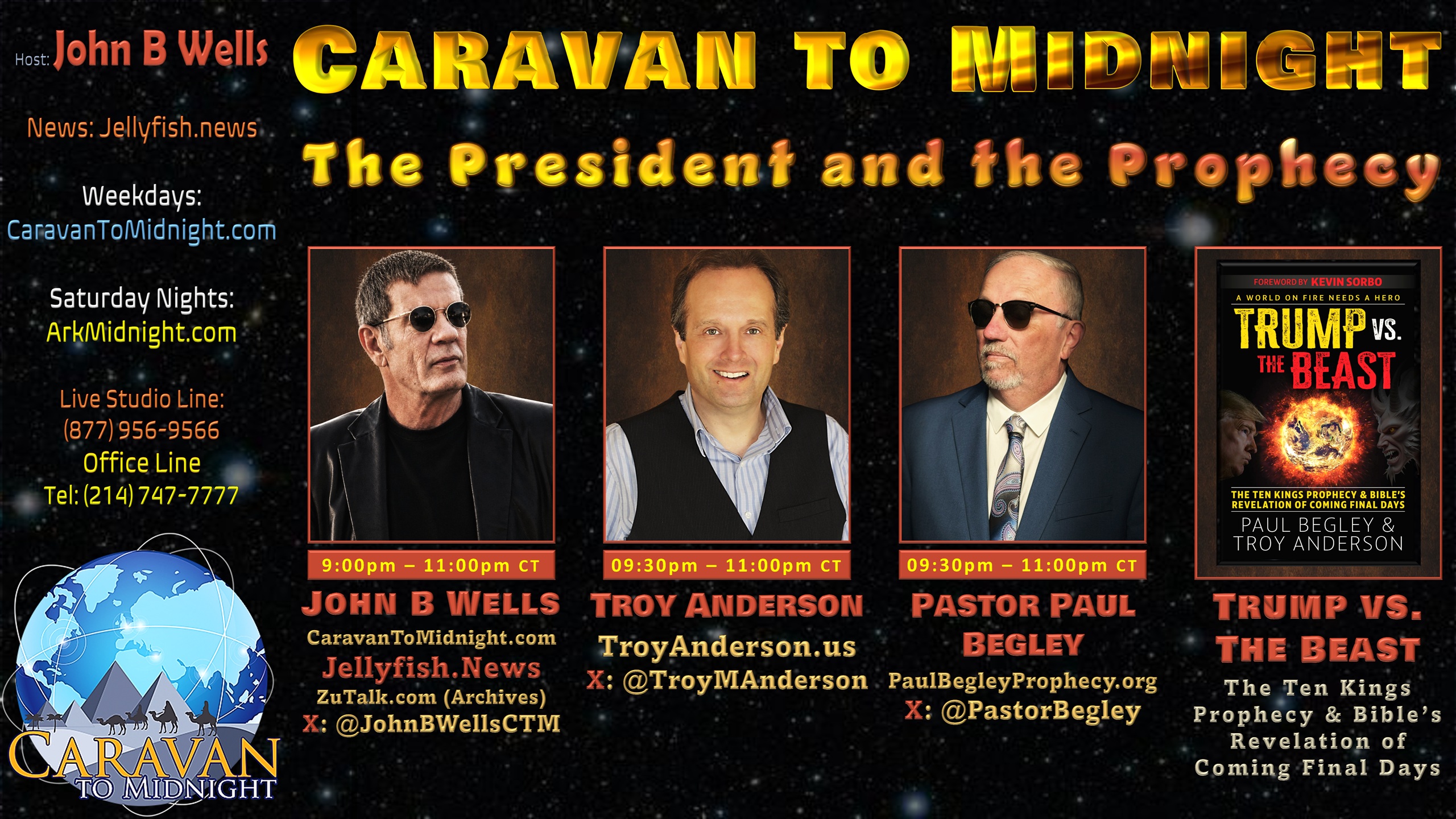Caravan to Midnight - Episode 2849 - The President and the Prophecy