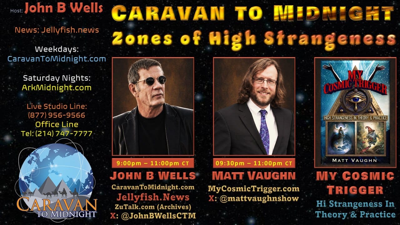 Caravan to Midnight - Episode 2864 - Zones of High Strangeness